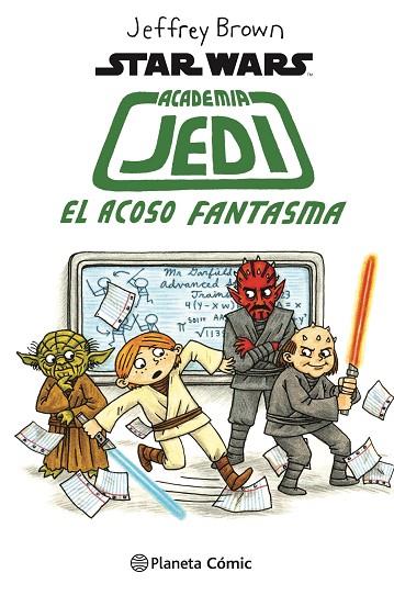 STAR WARS ACADEMIA JEDI Nº 03/03 EL ACOSO FANTASMA | 9788416401727 | BROWN, JEFFREY