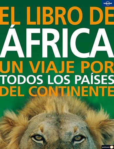 LIBRO DE AFRICA. UN VIAJE POR TODOS LOS PAISES DEL CONTINENTE | 9788408082224 | AA. VV.