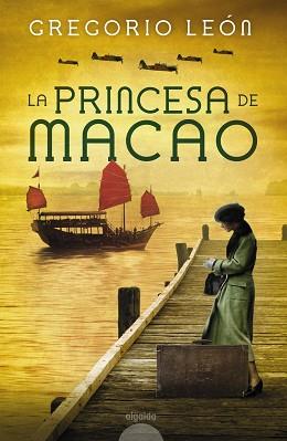 LA PRINCESA DE MACAO | 9788490678954 | LEóN, GREGORIO