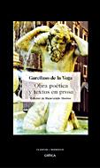 OBRA POETICA Y TEXTOS EN PROSA (ED,BIENVENIDO MORROS) | 9788484328827 | GARCILASO DE LA VEGA,I.