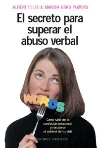 SECRETO PARA SUPERAR EL ABUSO VERBAL | 9788477209171 | ELLIS,ALBERT GRAD POWERS,MARCIA