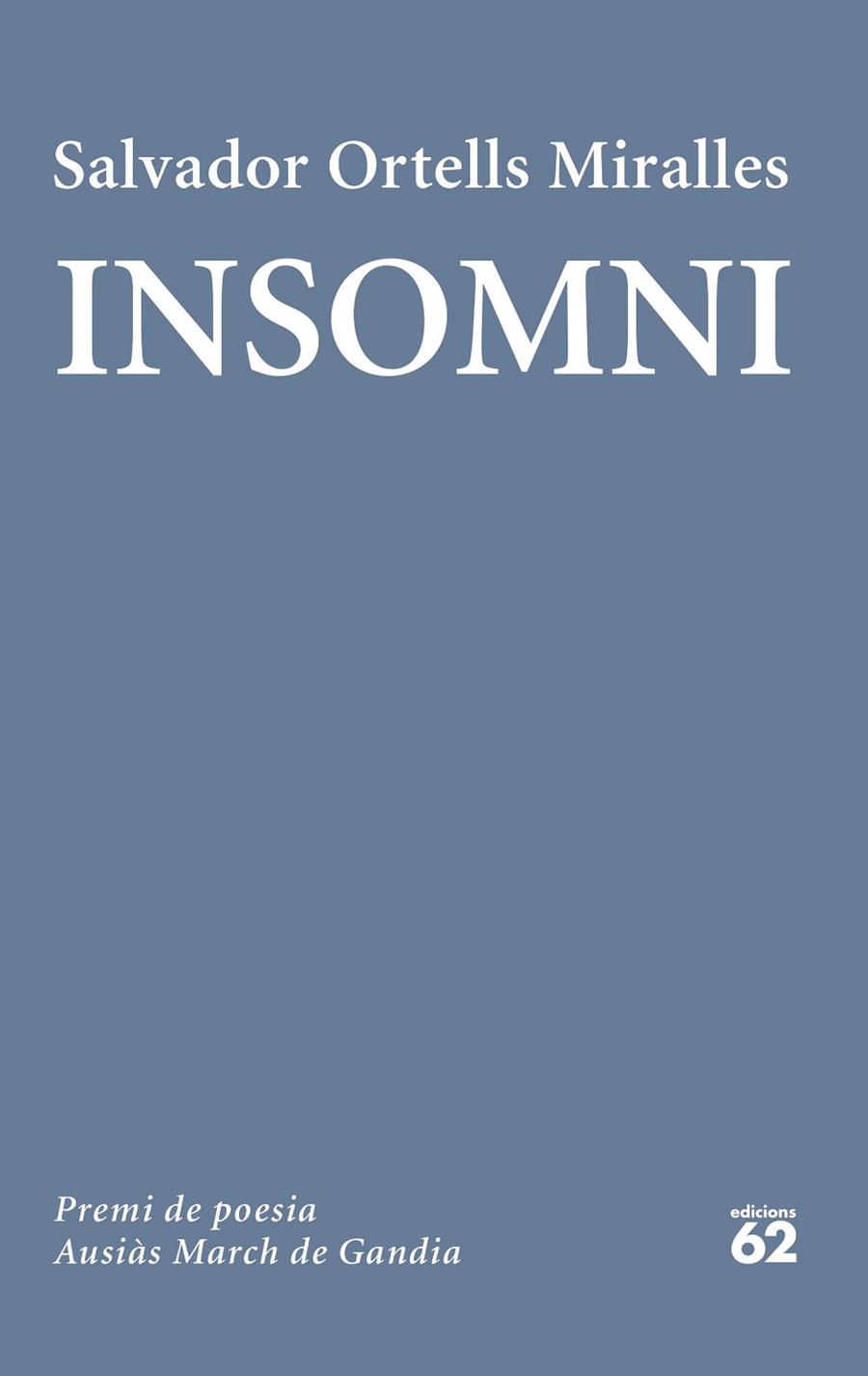 INSOMNI (PREMI AUSIÀS MARCH 2024) | 9788429782165 | ORTELLS MIRALLES, SALVADOR