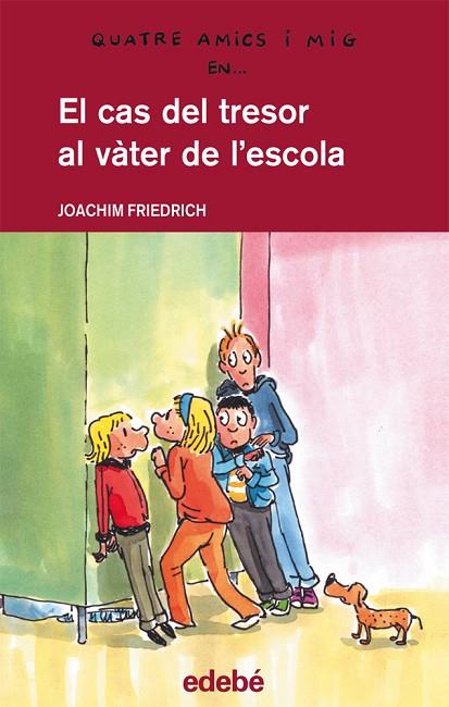 CAS DEL TRESOR AL VATER DE L,ESCOLA | 9788468307275 | FRIEDRICH,JOACHIM