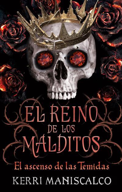 EL ASCENSO DE LAS TEMIDAS EL REINO DE LOS MALDITOS VOL. 3 | 9788417854904 | MANISCALCO, KERRI