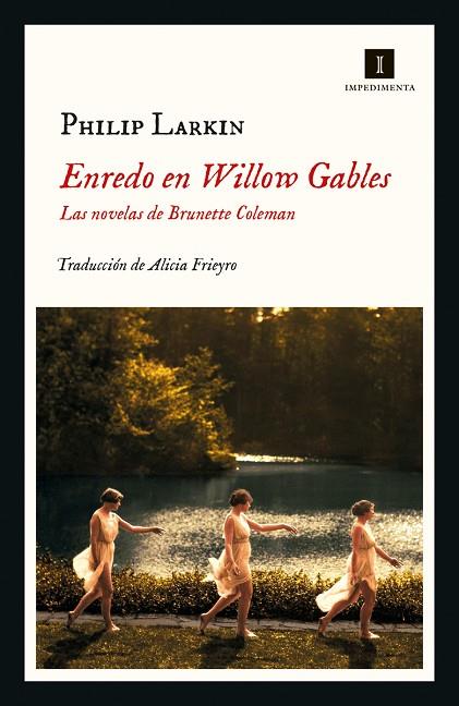 ENREDO EN WILLOW GABLES. LAS NOVELAS DE BRUNETTE COLEMAN | 9788418668609 | LARKIN, PHILIP