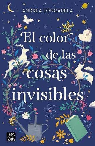 EL COLOR DE LAS COSAS INVISIBLES | 9788408271949 | LONGARELA, ANDREA