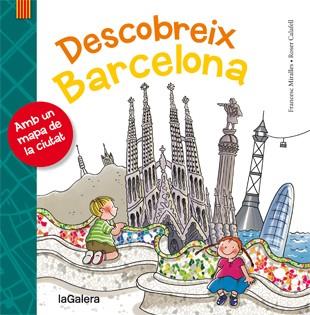 DESCOBREIX BARCELONA | 9788424651695 | MIRALLES,FRANCESC CALAFELL,ROSER