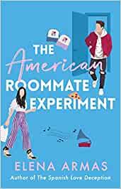 THE AMERICAN ROOMMATE EXPERIMENT | 9781398515642 | ARMAS, ELENA