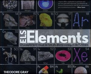 ELEMENTS. UNA EXPLORACIO VISUAL DE TOTS ELS ATOMS CONEGUTS DE L,UNIVERS | 9788437079073 | GRAY,THEODORE