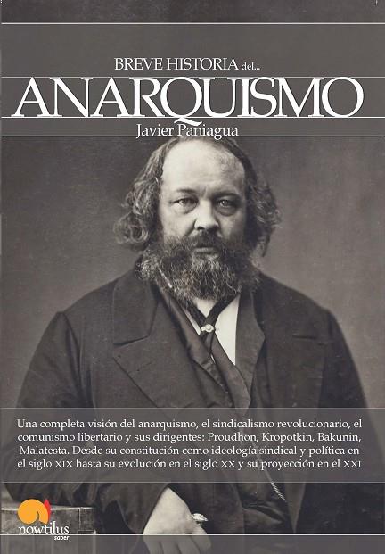 BREVE HISTORIA DEL ANARQUISMO | 9788499674094 | PANIAGUA,JAVIER