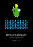 CRISTIANISME I CRISTIANDAT. HISTORIA DEL PENSAMENT CRISTIA 2 | 9788497915786 | GIL I RIBAS,JOSEP