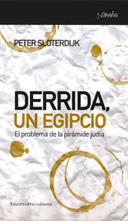 DERRIDA, UN EGIPCIO. EL PROBLEMA DE LA PIRAMIDE JUDIA | 9788461090143 | SLOTERDIJK,PETER