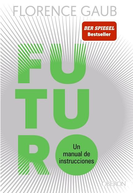 FUTURO. UN MANUAL DE INSTRUCCIONES | 9788441550346 | GAUB, FLORENCE