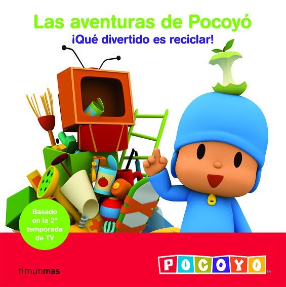 AVENTURAS DE POCOYO. ¡ QUE DIVERTIDO ES RECLICLAR ! | 9788408092131 | ZINKIA