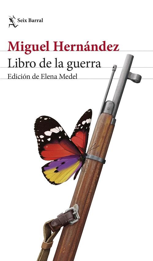 LIBRO DE LA GUERRA (ANTOLOGIA) | 9788432242700 | HERNÁNDEZ, MIGUEL