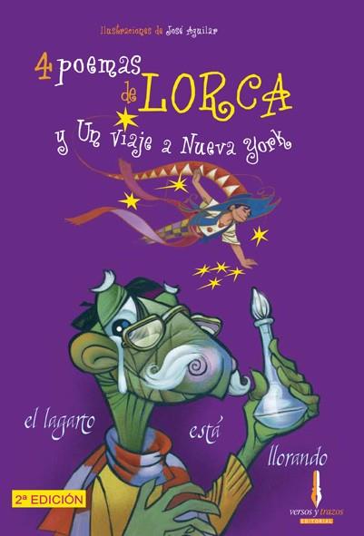 4 POEMAS DE LORCA Y UN VIAJE A NUEVA YORK | 9788493416034 | GARCIA LORCA,FEDERICO AGUILAR,JOSE