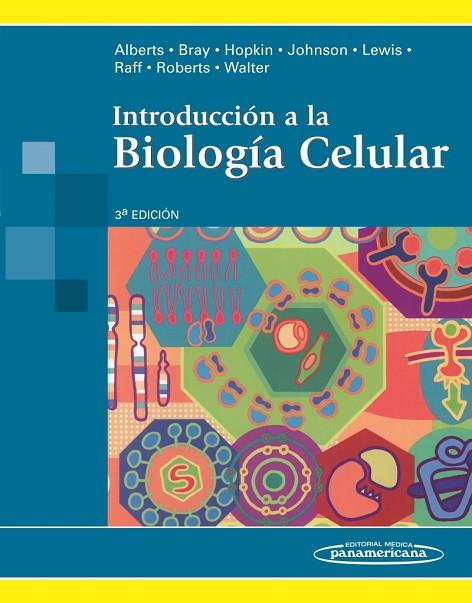 INTRODUCCION A LA BIOLOGIA CELULAR | 9786077743187 | ALBERTS,BRUCE