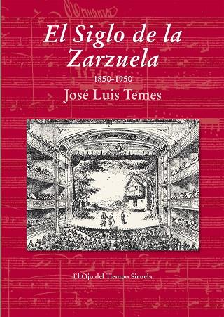 SIGLO DE LA ZARZUELA 1850-1950 | 9788415937623 | TEMES,JOSE LUIS