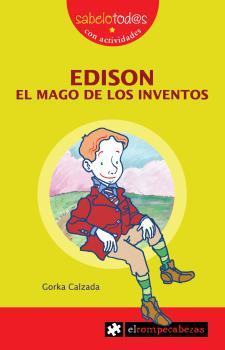 EDISON EL MAGO DE LOS INVENTOS | 9788496751804 | CALZADA,GORKA