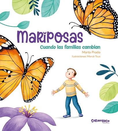 MARIPOSAS. CUANDO LAS FAMILIAS CAMBIAN | 9788410252004 | PRADA, MARTA