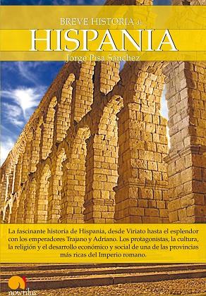 BREVE HISTORIA DE HISPANIA | 9788497637688 | PISA SANCHEZ,JORGE