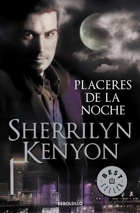 PLACERES DE LA NOCHE. CAZADORES OSCUROS 2 | 9788499082967 | KENYON,SHERRILYN