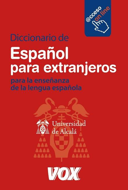 DICCIONARIO DE ESPAÑOL PARA EXTRANJEROS. PARA LA ENSEÑANZA DE LA LENGUA ESPAÑOLA | 9788471538529 | UNIVERSIDAD DE ALCALA