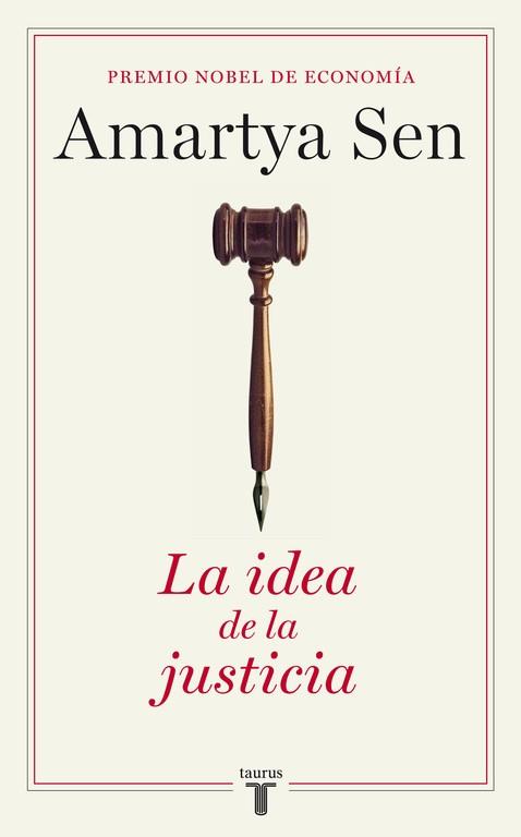 IDEA DE LA JUSTICIA | 9788430606863 | SEN,AMARTYA K. (PREMI NOBEL ECONOMIA 1998)