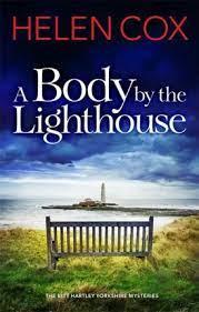 A BODY BY THE LIGHTHOUSE | 9781529410419 | HELEN COX
