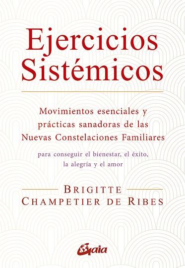 EJERCICIOS SISTÉMICOS | 9788484459668 | CHAMPETIER DE RIBES, BRIGITTE