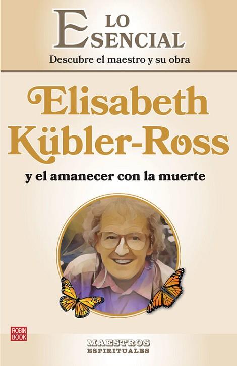 ELISABETH KÜBLER-ROSS Y EL AMANECER CON LA MUERTE | 9788499177359 | NORD, EINAR