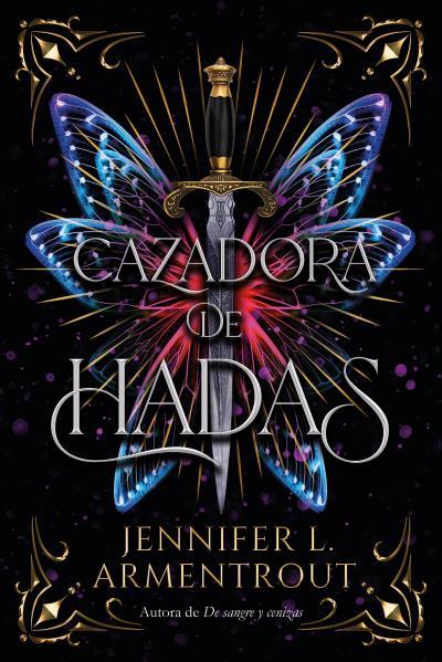 CAZADORA DE HADAS SAGA 1 | 9788417421915 | ARMENTROUT, JENNIFER