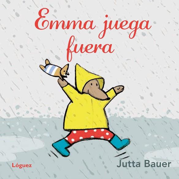 EMMA JUEGA FUERA | 9788494565342 | BAUER,JUTTA