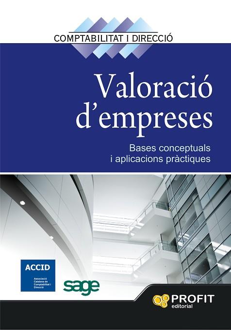 VALORACIO D,EMPRESES. BASES CONCEPTUALS I APLICACIONS PRACTIQUES | 9788496998926 | ACCID