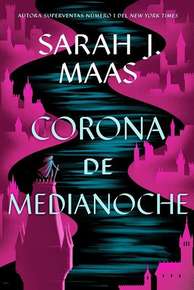 CORONA DE MEDIANOCHE --- DISPONIBLE A PARTIR 14/10/2024 ---- | 9788410163713 | SARAH J. MAAS