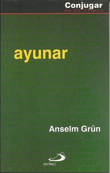 AYUNAR | 9788428530286 | GRUN,ANSELM