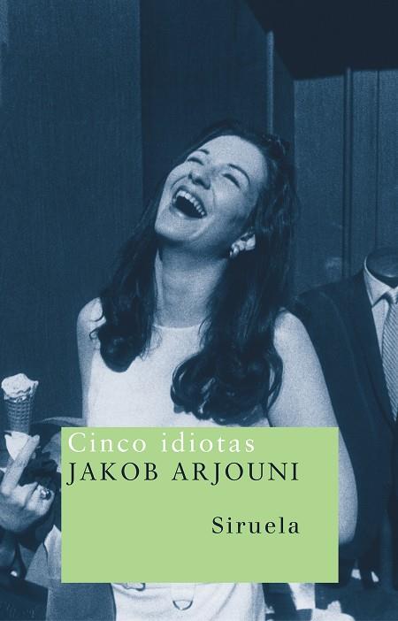 CINCO IDIOTAS | 9788478448401 | ARJOUNI,JAKOB