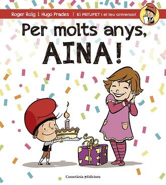 PER MOLTS ANYS AINA | 9788490344477 | PRADES,HUGO ROIG,ROGER