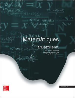 MATEMATIQUES 1 BAT | 9788448196042 | GUITERAS,JOSEP M. BESORA I TORRADEFLOT,JORD JANE I SANAHUJA,ANGELA