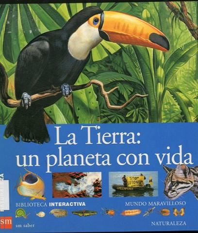 TIERRA UN PLANETA CON VIDA | 9788434895560 | MARCHAND, PIERRE