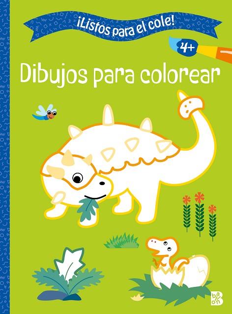 LISTOS PARA EL COLE 4+ DIBUJOS PARA COLOREAR | 9789403238753 | BALLON