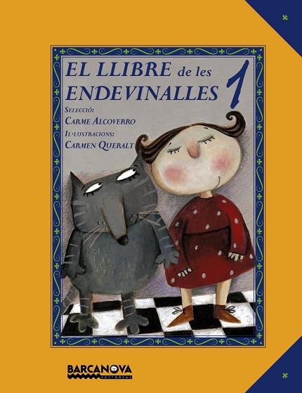 LLIBRE DE LES ENDEVINALLES 1 ( NOVA EDICIO) | 9788448931032 | ALCOVERRO,CARME QUERALT,CARMEN