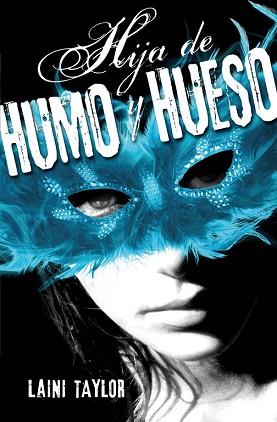 HIJA DE HUMO Y HUESO | 9788420410982 | TAYLOR,LAINI