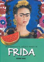 DESCUBRIENDO EL MAGICO MUNDO DE FRIDA | 9786074004076 | JORDA,MARIA J