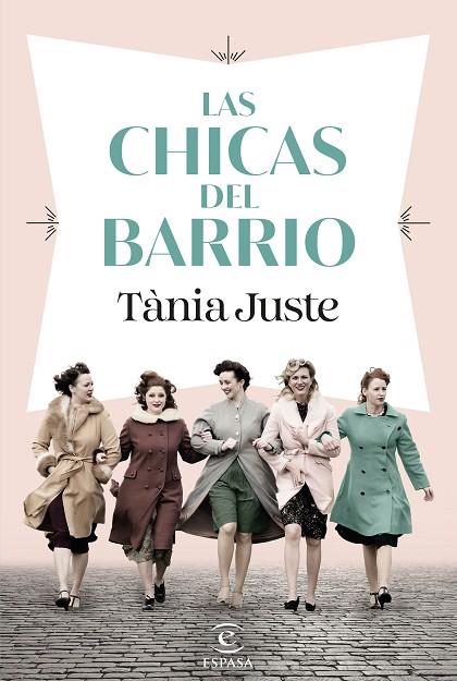 LAS CHICAS DEL BARRIO | 9788467074437 | JUSTE, TÀNIA