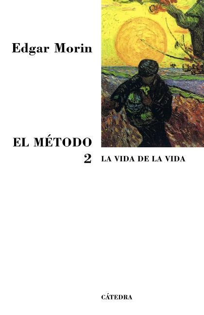 METODO 2. LA VIDA DE LA VIDA | 9788437623313 | MORIN,EDGAR