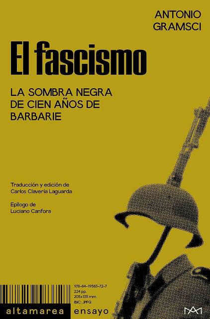 EL FASCISMO LA SOMBRA NEGRA DE CIEN AÑOS DE BARBARIE | 9788419583727 | GRAMSCI, ANTONIO