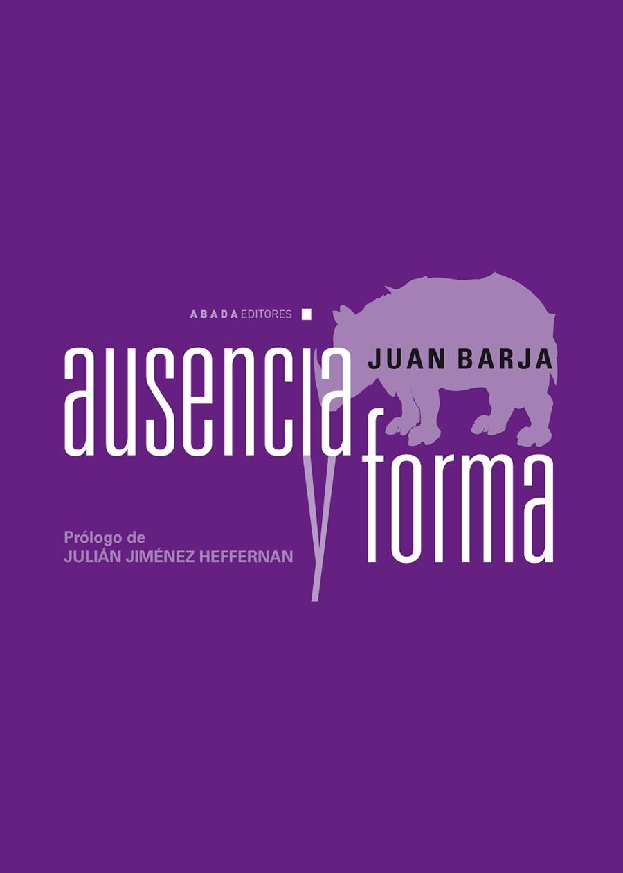 AUSENCIA Y FORMA | 9788496775282 | BARJA,JUAN