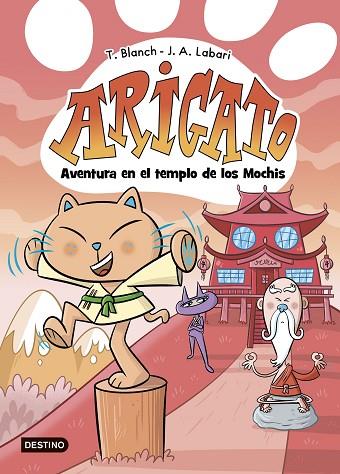 AVENTURA EN EL TEMPLO DE LOS MOCHIS ARIGATO 3. | 9788408292043 | BLANCH, TERESA / LABARI, JOSÉ ÁNGEL