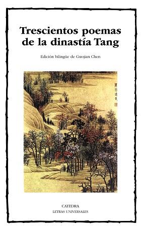 TRESCIENTOS POEMAS DE LA DINASTIA TANG (BILINGUE) | 9788437635668 | CHEN,GUOJIAN